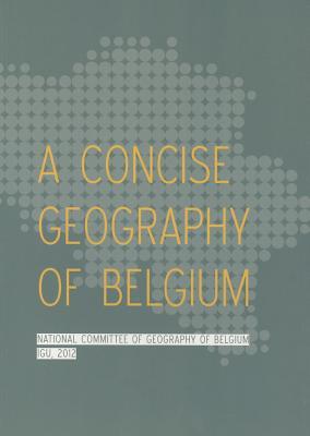A Concise Geography of Belgium