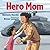 Hero Mom