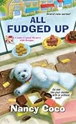 All Fudged Up (Candy-Coated, #1)