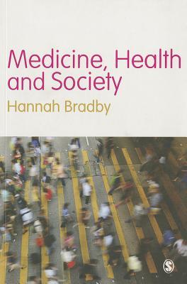 Medicine, Health and Society (Paperback)