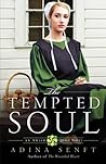 The Tempted Soul by Adina Senft The Tempted Soul by Adina Senft