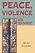 Peace, Violence and the New Testament