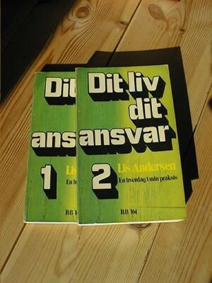 Dit liv dit ansvar (1+2)- en hverdag i min praksis