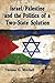 Israel/Palestine and the Po...
