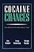Cocaine Changes: The Experi...