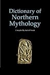 A Dictionary of Northern Mythology A Dictionary of Northern Mythology