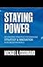 Staying Power: Six Enduring...