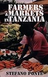 Farmers and Markets in Tanzania: How Policy Reforms Affect Rural Livelihoods in Africa