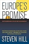 Europe's Promise: Why the European Way Is the Best Hope in an Insecure Age