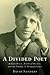 A Divided Poet: Robert Frost, North of Boston, and the Drama of Disappearance (Studies in American Literature and Culture)
