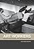 Art Workers: Radical Practi...
