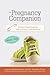 The Pregnancy Companion: A ...