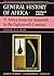 General History of Africa v...