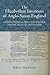 The Elizabethan Invention of Anglo-Saxon England: Laurence Nowell, William Lambarde, and the Study of Old English (Studies in Renaissance Literature, 30)