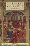 Margaret of Anjou by Helen E. Maurer