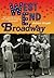 West End Broadway: The Gold...