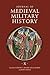 Journal of Medieval Military History by Clifford J. Rogers