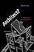 Architect?, third edition: A Candid Guide to the Profession (Mit Press)