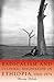 Radicalism and Cultural Dislocation in Ethiopia, 1960-1974 (Rochester Studies in African History and the Diaspora, 36) (Volume 36)