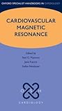 Cardiovascular Magnetic Resonance (Oxford Specialist Handbooks in Cardiology)