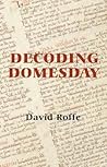 Decoding Domesday by David Roffe