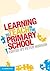 Learning to Teach in the Primary School by Peter  Hudson
