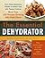 The Essential Dehydrator by Susan Palmquist