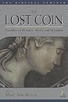The Lost Coin: Parables of Women, Work, and Wisdom (Biblical Seminar)