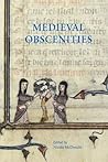 Medieval Obscenities