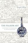 The Pilgrim Art: ...