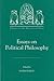 Essays on Political Philosophy (Library of the History of Ide... by Patrick Riley