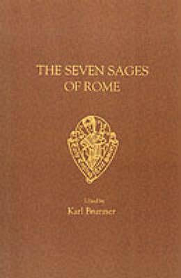 The Seven Sages of Rome (Early English Text Society Original Series) (VOLUME 191)