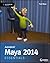 Autodesk Maya 2014 Essentials: Autodesk Official Press