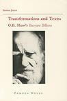 Transformations and Texts: G.B. Shaw's Buoyant Billions (Studies in English and American Literature, Linguistics, and Culture, Vol 8) Transformations and Texts: G.B. Shaw's Buoyant Billions (Studies in English and American Literature, Linguistics, and Culture, Vol 8)