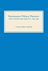 Renaissance Military Memoirs by Yuval Noah Harari