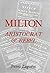 Milton, Aristocrat and Rebel: The Poet and his Politics