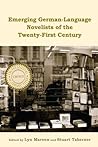 Emerging German-Language Novelists of the Twenty-First Centur... by Lyn Marven