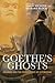 Goethe's Ghosts: Reading and the Persistence of Literature (Studies in German Literature Linguistics and Culture, 141)