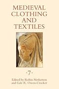 Medieval Clothing and Textiles, 7