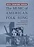 The Music of American Folk Song by Ruth Crawford Seeger