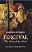 Perceval: The Story of the Grail (Arthurian Studies, 5)