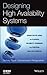 Designing High Availability Systems by S. Ranganathan