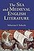 The Sea and Medieval Englis...