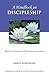 A Handbook on Discipleship by Kriyananda