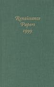 Renaissance Papers 1999