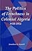 The Politics of Frenchness in Colonial Algeria, 1930-1954 (Rochester Studies in African History and the Diaspora, 14)
