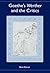 Goethe's Werther and the Critics by Bruce Duncan
