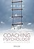 Coaching Psychology: A Practitioner's Guide