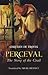 Perceval: The Story of the ...