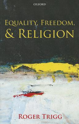 Equality, Freedom, and Religion